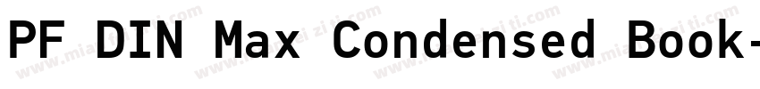 PF DIN Max Condensed Book字体转换